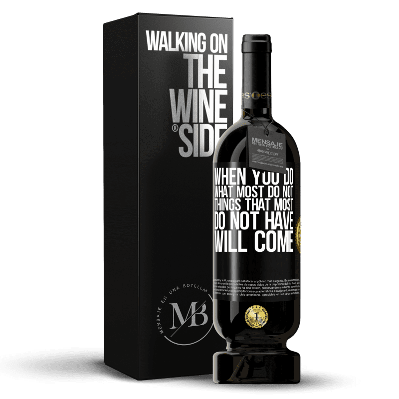 49,95 € Free Shipping | Red Wine Premium Edition MBS® Reserve When you do what most do not, things that most do not have will come Black Label. Customizable label Reserve 12 Months Harvest 2014 Tempranillo