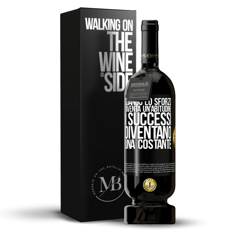 49,95 € Spedizione Gratuita | Vino rosso Edizione Premium MBS® Riserva Quando lo sforzo diventa un'abitudine, i successi diventano una costante Etichetta Nera. Etichetta personalizzabile Riserva 12 Mesi Raccogliere 2016 Tempranillo