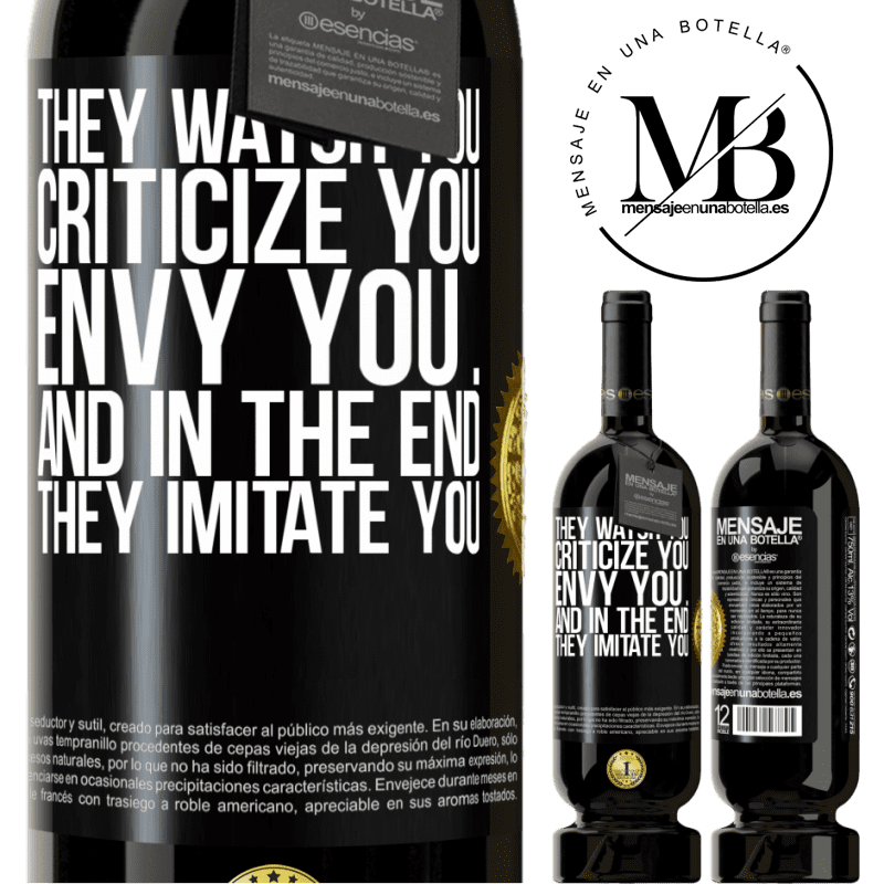 49,95 € Free Shipping | Red Wine Premium Edition MBS® Reserve They watch you, criticize you, envy you ... and in the end, they imitate you Black Label. Customizable label Reserve 12 Months Harvest 2016 Tempranillo