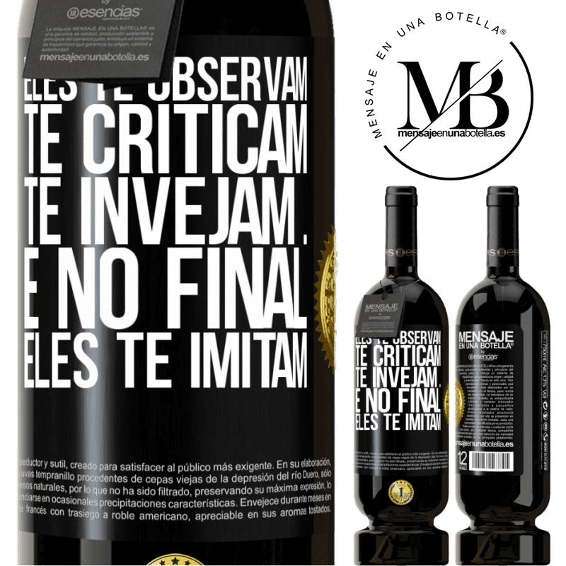 49,95 € Envio grátis | Vinho tinto Edição Premium MBS® Reserva Eles te observam, te criticam, te invejam ... e no final, eles te imitam Etiqueta Preta. Etiqueta personalizável Reserva 12 Meses Colheita 2016 Tempranillo