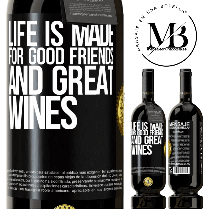 29,95 € Free Shipping | Red Wine Premium Edition MBS® Reserva Life is made for good friends and great wines Black Label. Customizable label Reserva 12 Months Harvest 2014 Tempranillo
