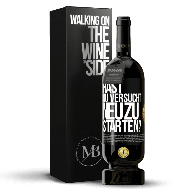 49,95 € Kostenloser Versand | Rotwein Premium Ausgabe MBS® Reserve Hast du versucht, neu zu starten? Schwarzes Etikett. Anpassbares Etikett Reserve 12 Monate Ernte 2016 Tempranillo