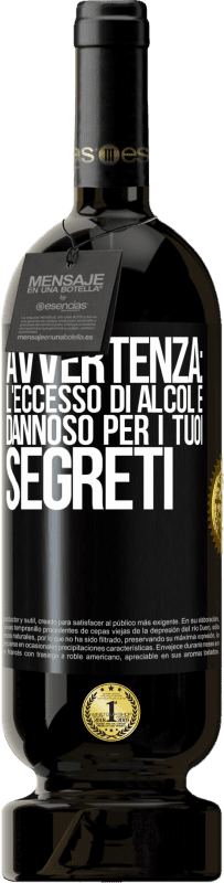 49,95 € | Vino rosso Edizione Premium MBS® Riserva Avvertenza: l'eccesso di alcol è dannoso per i tuoi segreti Etichetta Nera. Etichetta personalizzabile Riserva 12 Mesi Raccogliere 2014 Tempranillo