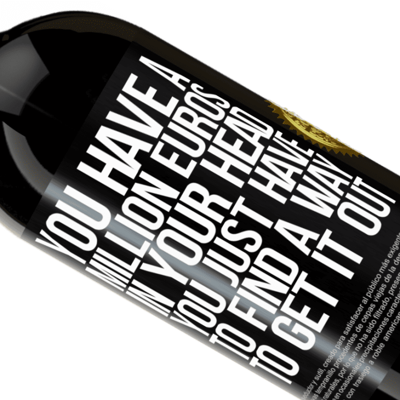 39,95 € | Red Wine Premium Edition MBS® Reserva You have a million euros in your head. You just have to find a way to get it out Black Label. Customizable label Reserva 12 Months Harvest 2015 Tempranillo