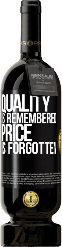 49,95 € Free Shipping | Red Wine Premium Edition MBS® Reserve Quality is remembered, price is forgotten Black Label. Customizable label Reserve 12 Months Harvest 2014 Tempranillo