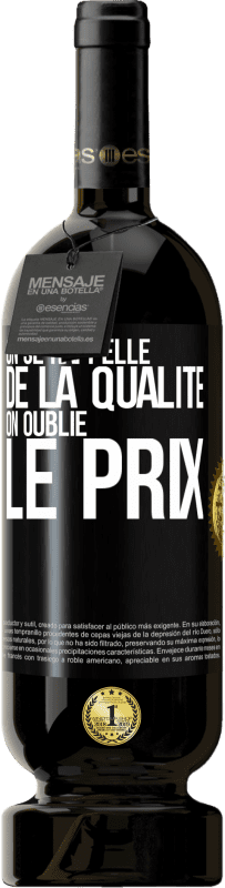 49,95 € | Vin rouge Édition Premium MBS® Réserve On se rappelle de la qualité, on oublie le prix Étiquette Noire. Étiquette personnalisable Réserve 12 Mois Récolte 2014 Tempranillo