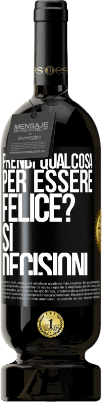 49,95 € Spedizione Gratuita | Vino rosso Edizione Premium MBS® Riserva prendi qualcosa per essere felice? Sì, decisioni Etichetta Nera. Etichetta personalizzabile Riserva 12 Mesi Raccogliere 2016 Tempranillo