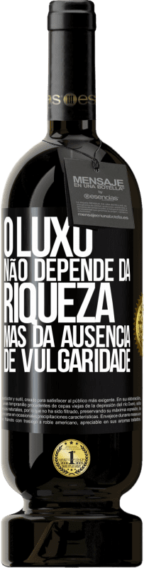 Envio grátis | Vinho tinto Edição Premium MBS® Reserva O luxo não depende da riqueza, mas da ausência de vulgaridade Etiqueta Preta. Etiqueta personalizável Reserva 12 Meses Colheita 2014 Tempranillo