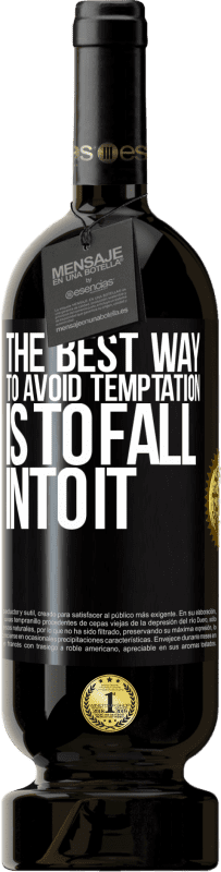49,95 € 送料無料 | 赤ワイン プレミアム版 MBS® 予約する 誘惑を避ける最善の方法はそれに誘われることです ブラックラベル. カスタマイズ可能なラベル 予約する 12 月 収穫 2016 Tempranillo