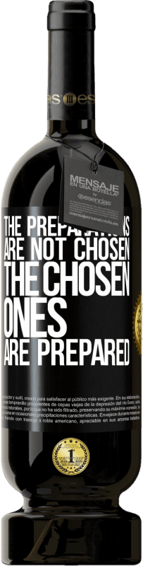 49,95 € Free Shipping | Red Wine Premium Edition MBS® Reserve The preparations are not chosen, the chosen ones are prepared Black Label. Customizable label Reserve 12 Months Harvest 2016 Tempranillo