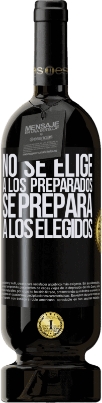 49,95 € Envío gratis | Vino Tinto Edición Premium MBS® Reserva No se elige a los preparados, se prepara a los elegidos Etiqueta Negra. Etiqueta personalizable Reserva 12 Meses Cosecha 2015 Tempranillo