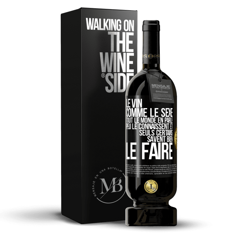 49,95 € Envoi gratuit | Vin rouge Édition Premium MBS® Réserve Le vin comme le sexe, tout le monde en parle, peu le connaissent et seuls certains savent bien le faire Étiquette Noire. Étiquette personnalisable Réserve 12 Mois Récolte 2015 Tempranillo