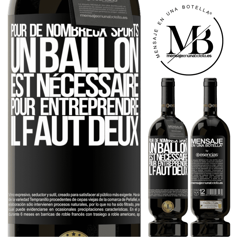 «Pour de nombreux sports, un ballon est nécessaire. Pour entreprendre, il faut deux» Édition Premium MBS® Réserve