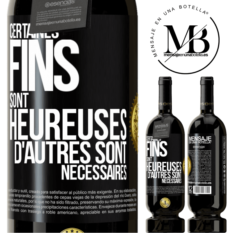 49,95 € Envoi gratuit | Vin rouge Édition Premium MBS® Réserve Certaines fins sont heureuses. D'autres sont nécessaires Étiquette Noire. Étiquette personnalisable Réserve 12 Mois Récolte 2015 Tempranillo