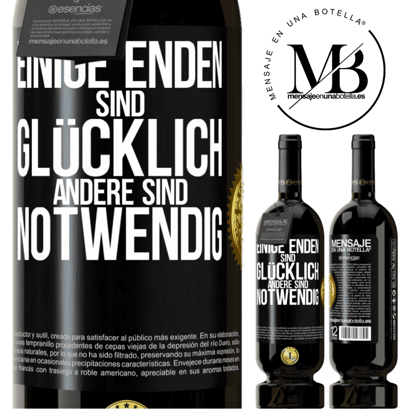 49,95 € Kostenloser Versand | Rotwein Premium Ausgabe MBS® Reserve Einige Enden sind. glücklich Andere sind notwendig Schwarzes Etikett. Anpassbares Etikett Reserve 12 Monate Ernte 2015 Tempranillo
