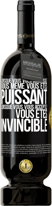 Envoi gratuit | Vin rouge Édition Premium MBS® Réserve Lorsque vous vous connaissez vous même vous êtes puissant. Lorsque vous vous acceptez vous êtes invincible Étiquette Noire. Étiquette personnalisable Réserve 12 Mois Récolte 2014 Tempranillo