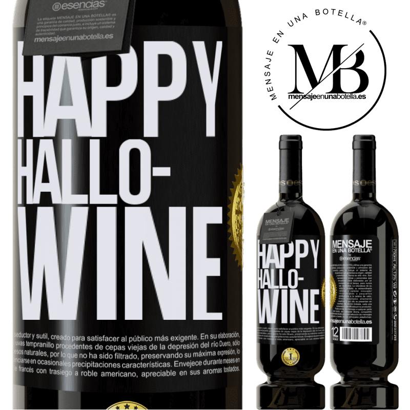49,95 € Kostenloser Versand | Rotwein Premium Ausgabe MBS® Reserve Happy Hallo-Wine Schwarzes Etikett. Anpassbares Etikett Reserve 12 Monate Ernte 2015 Tempranillo
