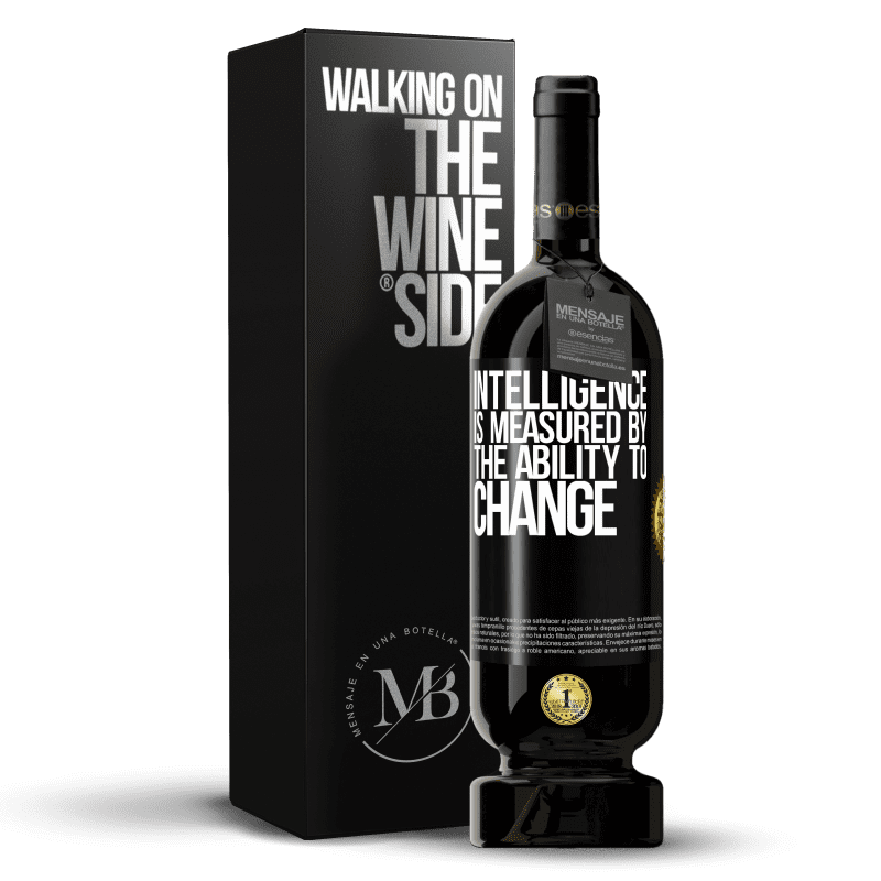 49,95 € Free Shipping | Red Wine Premium Edition MBS® Reserve Intelligence is measured by the ability to change Black Label. Customizable label Reserve 12 Months Harvest 2014 Tempranillo