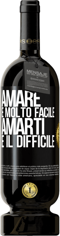 49,95 € | Vino rosso Edizione Premium MBS® Riserva Amare è molto facile, amarti è il difficile Etichetta Nera. Etichetta personalizzabile Riserva 12 Mesi Raccogliere 2015 Tempranillo