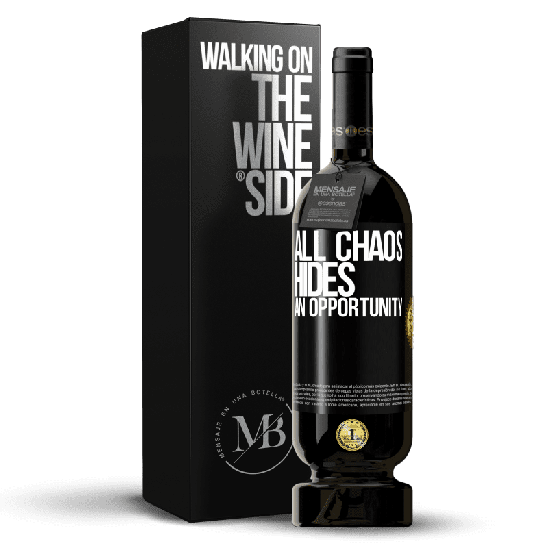 49,95 € Free Shipping | Red Wine Premium Edition MBS® Reserve All chaos hides an opportunity Black Label. Customizable label Reserve 12 Months Harvest 2014 Tempranillo