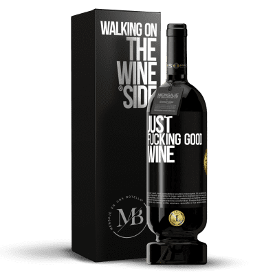 «Just fucking good wine» Premium Edition MBS® Бронировать