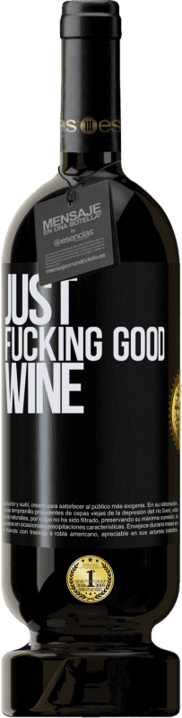 Kostenloser Versand | Rotwein Premium Ausgabe MBS® Reserve Just fucking good wine Schwarzes Etikett. Anpassbares Etikett Reserve 12 Monate Ernte 2014 Tempranillo