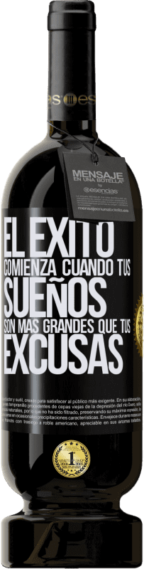 «El éxito comienza cuando tus sueños son más grandes que tus excusas» Edición Premium MBS® Reserva