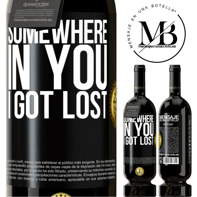 29,95 € Free Shipping | Red Wine Premium Edition MBS® Reserva Somewhere in you I got lost Black Label. Customizable label Reserva 12 Months Harvest 2014 Tempranillo