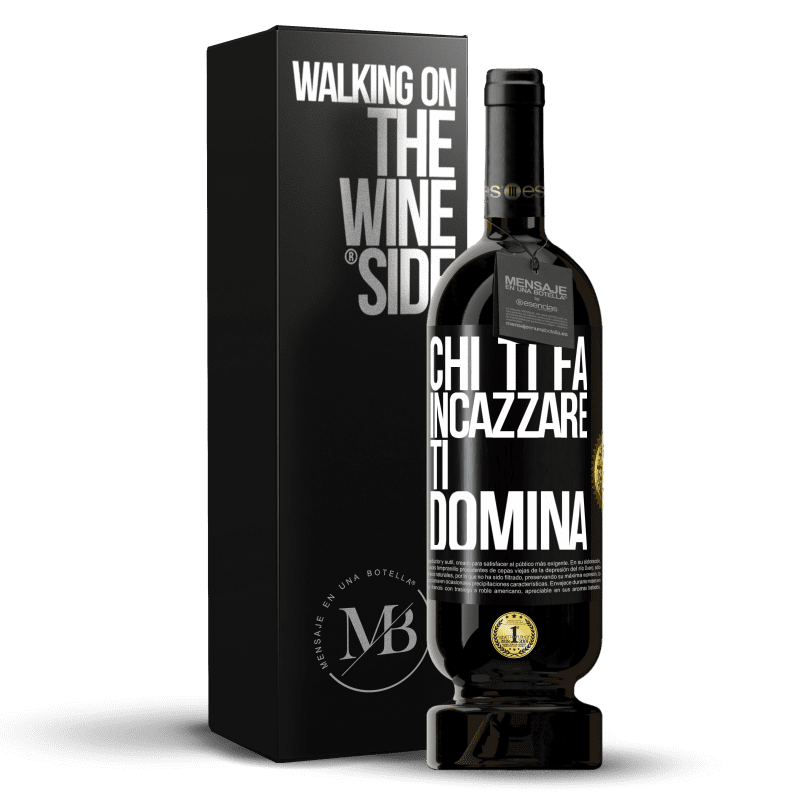 49,95 € Spedizione Gratuita | Vino rosso Edizione Premium MBS® Riserva Chi ti fa incazzare, ti domina Etichetta Nera. Etichetta personalizzabile Riserva 12 Mesi Raccogliere 2015 Tempranillo