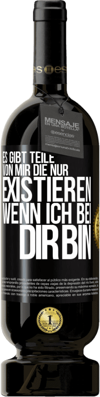 «Es gibt Teile von mir, die nur existieren, wenn ich bei dir bin» Premium Ausgabe MBS® Reserve