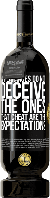 49,95 € | Красное вино Premium Edition MBS® Бронировать Внешность не обманывает. Те, которые обманывают ожидания Черная метка. Настраиваемая этикетка Бронировать 12 Месяцы Урожай 2016 Tempranillo