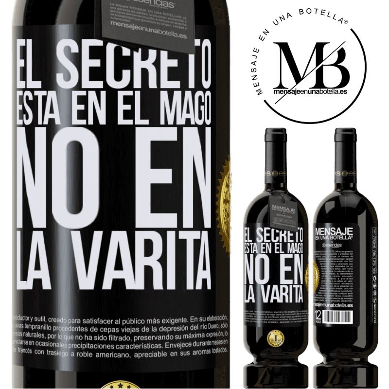 49,95 € Envío gratis | Vino Tinto Edición Premium MBS® Reserva El secreto está en el mago, no en la varita Etiqueta Negra. Etiqueta personalizable Reserva 12 Meses Cosecha 2014 Tempranillo