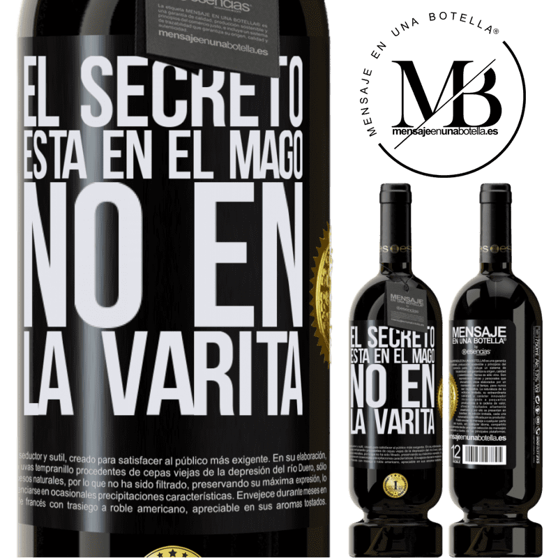 49,95 € Envío gratis | Vino Tinto Edición Premium MBS® Reserva El secreto está en el mago, no en la varita Etiqueta Negra. Etiqueta personalizable Reserva 12 Meses Cosecha 2016 Tempranillo