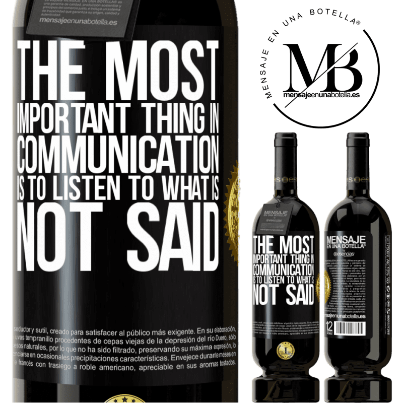 29,95 € Free Shipping | Red Wine Premium Edition MBS® Reserva The most important thing in communication is to listen to what is not said Black Label. Customizable label Reserva 12 Months Harvest 2014 Tempranillo