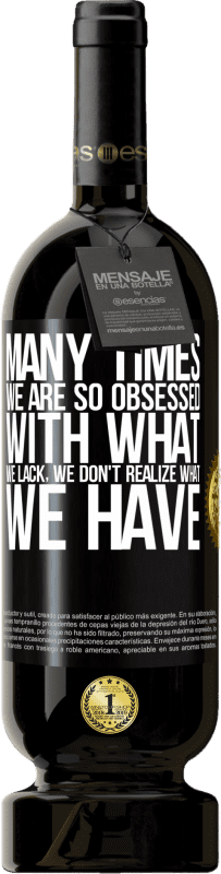 49,95 € 送料無料 | 赤ワイン プレミアム版 MBS® 予約する 不足しているものに夢中になっていることが多いので、自分が何を持っているか分からない ブラックラベル. カスタマイズ可能なラベル 予約する 12 月 収穫 2016 Tempranillo