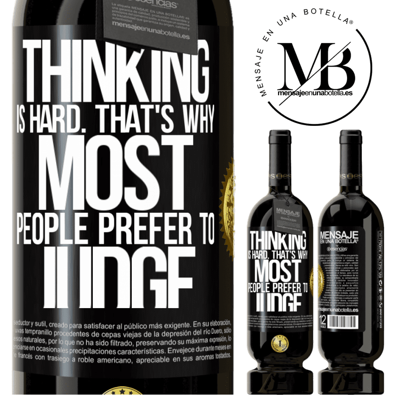 29,95 € Free Shipping | Red Wine Premium Edition MBS® Reserva Thinking is hard. That's why most people prefer to judge Black Label. Customizable label Reserva 12 Months Harvest 2014 Tempranillo