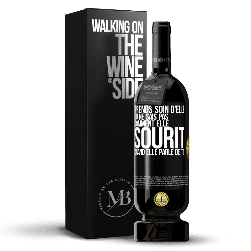 49,95 € Envoi gratuit | Vin rouge Édition Premium MBS® Réserve Prends soin d'elle. Tu ne sais pas comment elle sourit quand elle parle de toi Étiquette Noire. Étiquette personnalisable Réserve 12 Mois Récolte 2015 Tempranillo