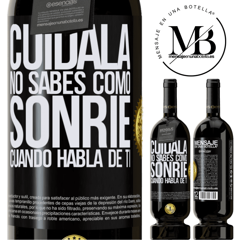 49,95 € Envío gratis | Vino Tinto Edición Premium MBS® Reserva Cuidala. No sabes cómo sonríe cuando habla de ti Etiqueta Negra. Etiqueta personalizable Reserva 12 Meses Cosecha 2015 Tempranillo