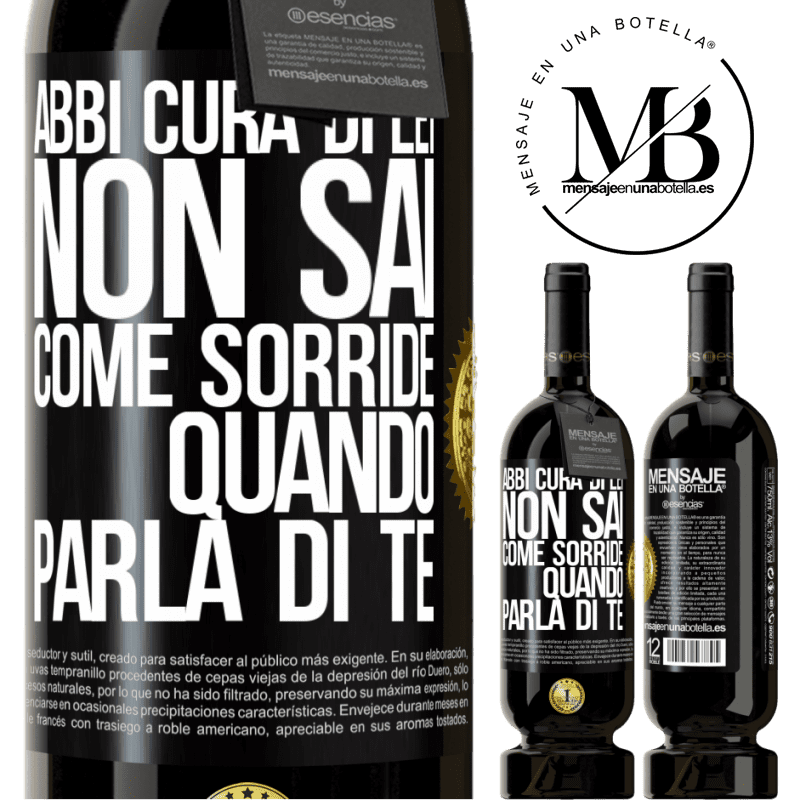 49,95 € Spedizione Gratuita | Vino rosso Edizione Premium MBS® Riserva Abbi cura di lei. Non sai come sorride quando parla di te Etichetta Nera. Etichetta personalizzabile Riserva 12 Mesi Raccogliere 2015 Tempranillo