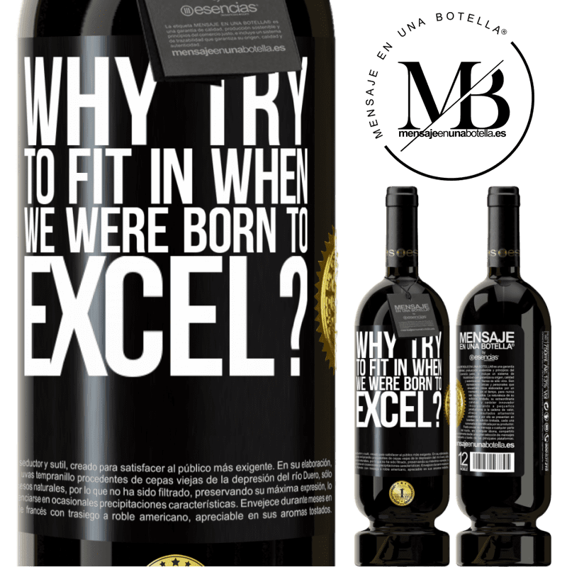 29,95 € Free Shipping | Red Wine Premium Edition MBS® Reserva why try to fit in when we were born to excel? Black Label. Customizable label Reserva 12 Months Harvest 2014 Tempranillo
