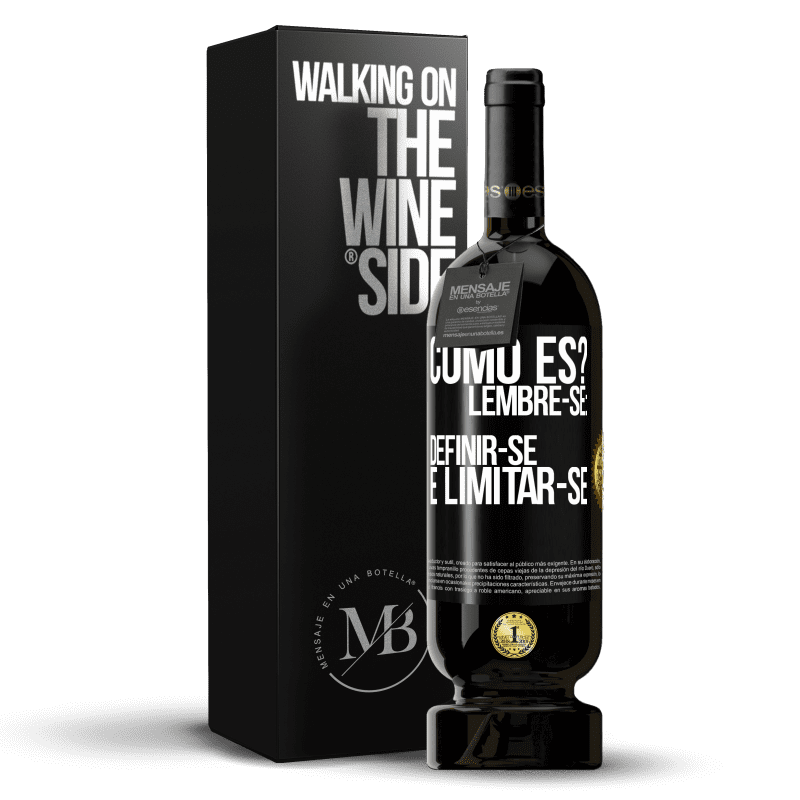 49,95 € Envio grátis | Vinho tinto Edição Premium MBS® Reserva como es? Lembre-se: definir-se é limitar-se Etiqueta Preta. Etiqueta personalizável Reserva 12 Meses Colheita 2016 Tempranillo