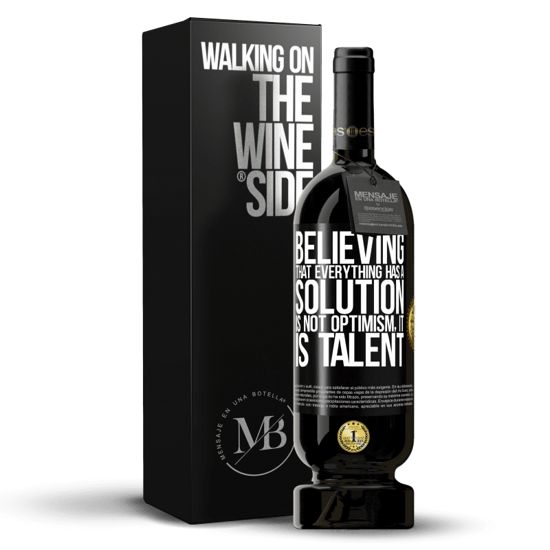 49,95 € Free Shipping | Red Wine Premium Edition MBS® Reserve Believing that everything has a solution is not optimism. Is slow Black Label. Customizable label Reserve 12 Months Harvest 2014 Tempranillo