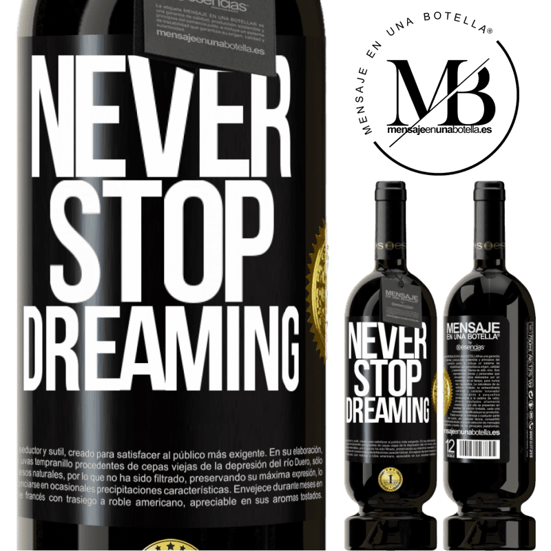 29,95 € Free Shipping | Red Wine Premium Edition MBS® Reserva Never stop dreaming Black Label. Customizable label Reserva 12 Months Harvest 2014 Tempranillo
