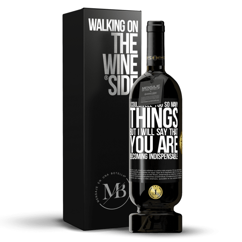 49,95 € Free Shipping | Red Wine Premium Edition MBS® Reserve I could tell you so many things, but we are going to leave it when you are becoming indispensable Black Label. Customizable label Reserve 12 Months Harvest 2014 Tempranillo
