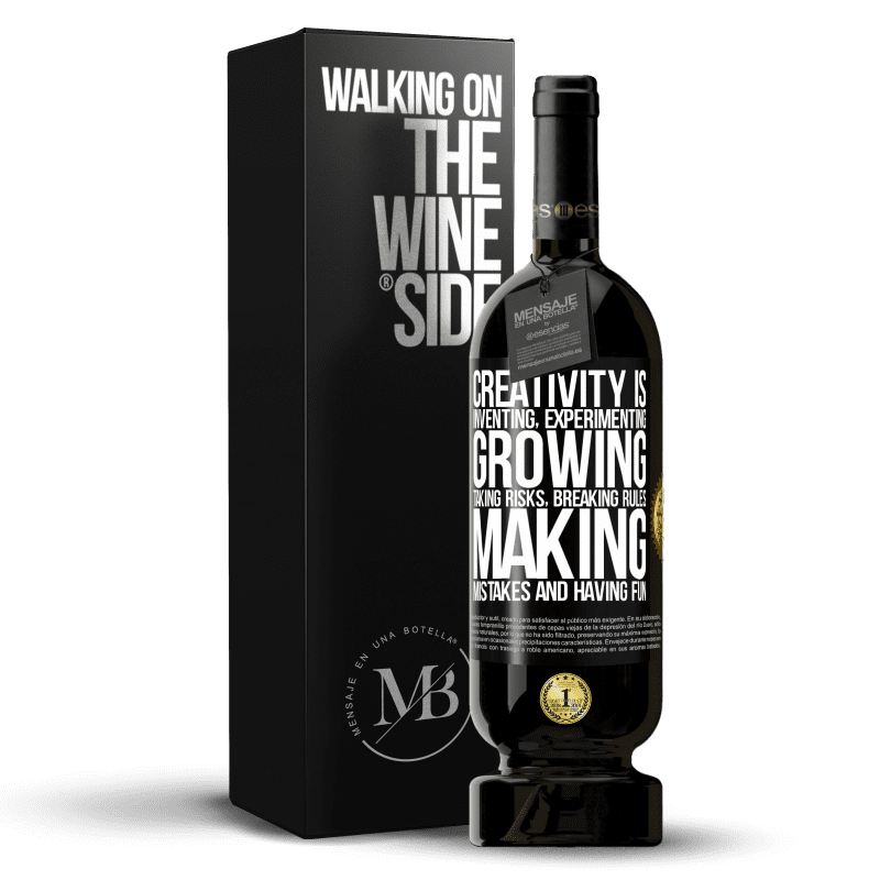 49,95 € Free Shipping | Red Wine Premium Edition MBS® Reserve Creativity is inventing, experimenting, growing, taking risks, breaking rules, making mistakes, and having fun Black Label. Customizable label Reserve 12 Months Harvest 2014 Tempranillo
