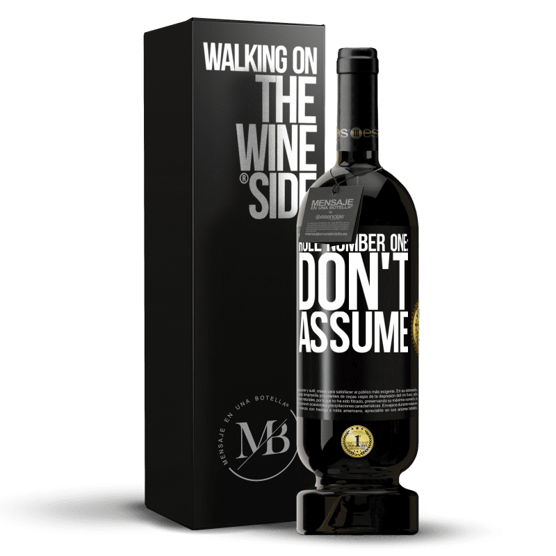 49,95 € Free Shipping | Red Wine Premium Edition MBS® Reserve Rule number one: don't assume Black Label. Customizable label Reserve 12 Months Harvest 2015 Tempranillo