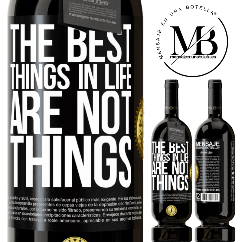 29,95 € Free Shipping | Red Wine Premium Edition MBS® Reserva The best things in life are not things Black Label. Customizable label Reserva 12 Months Harvest 2014 Tempranillo