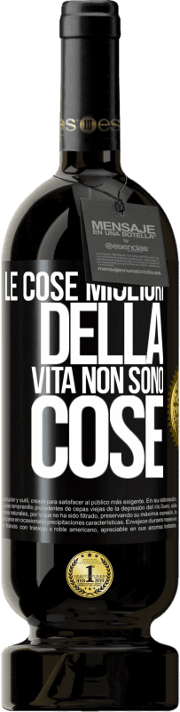 49,95 € Spedizione Gratuita | Vino rosso Edizione Premium MBS® Riserva Le cose migliori della vita non sono cose Etichetta Nera. Etichetta personalizzabile Riserva 12 Mesi Raccogliere 2015 Tempranillo