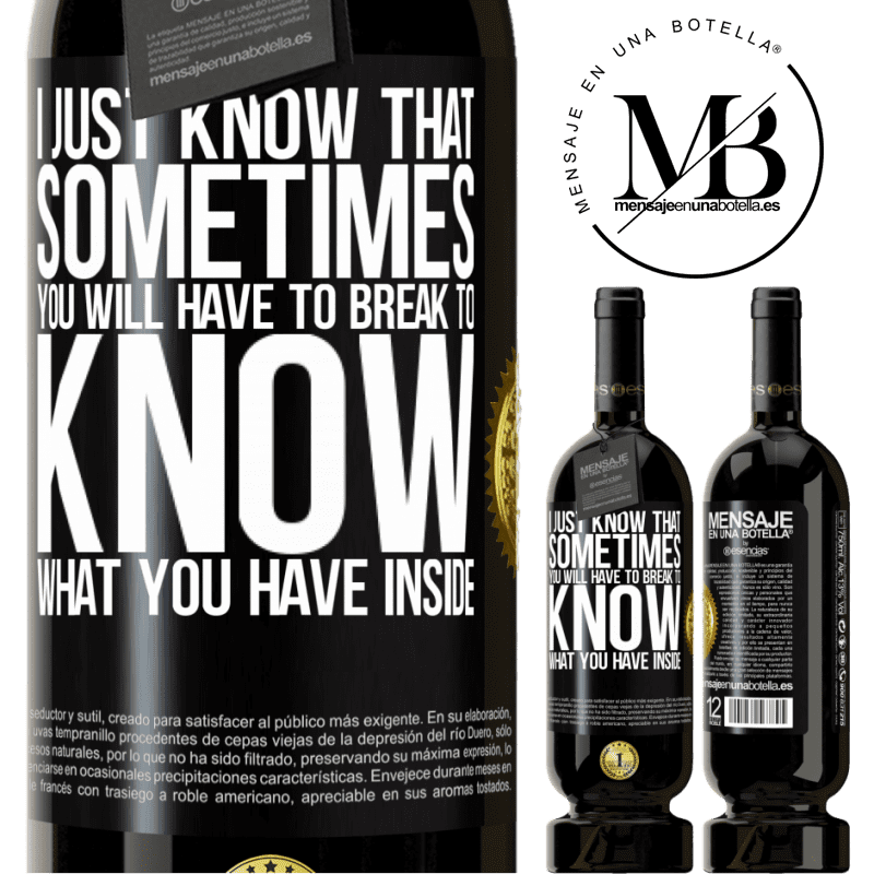 29,95 € Free Shipping | Red Wine Premium Edition MBS® Reserva I just know that sometimes you will have to break to know what you have inside Black Label. Customizable label Reserva 12 Months Harvest 2014 Tempranillo