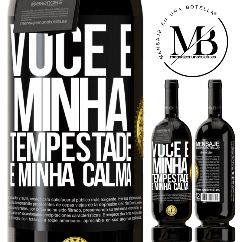 49,95 € Envio grátis | Vinho tinto Edição Premium MBS® Reserva Você é minha tempestade e minha calma Etiqueta Preta. Etiqueta personalizável Reserva 12 Meses Colheita 2014 Tempranillo